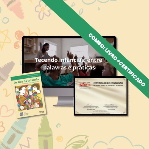 Tecendo Infâncias: entre palavras e práticas